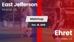 Matchup: East Jefferson vs. Ehret  2018