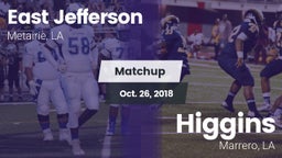 Matchup: East Jefferson vs. Higgins  2018