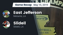 Recap: East Jefferson  vs. Slidell  2019