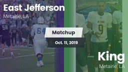 Matchup: East Jefferson vs. King  2019