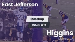 Matchup: East Jefferson vs. Higgins  2019
