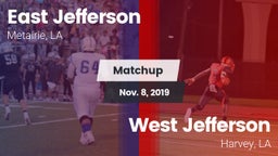 Matchup: East Jefferson vs. West Jefferson  2019