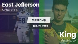 Matchup: East Jefferson vs. King  2020