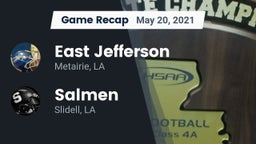 Recap: East Jefferson  vs. Salmen  2021