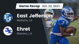 Recap: East Jefferson  vs. Ehret  2021
