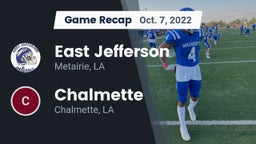 Recap: East Jefferson  vs. Chalmette  2022