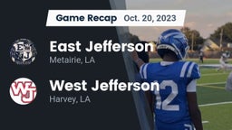 Recap: East Jefferson  vs. West Jefferson  2023