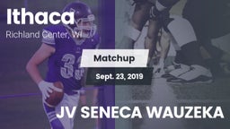 Matchup: Ithaca vs. JV SENECA WAUZEKA 2019