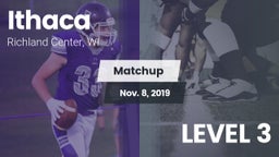 Matchup: Ithaca vs. LEVEL 3 2019