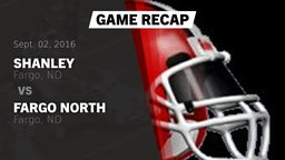 Recap: Shanley  vs. Fargo North  2016