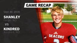 Recap: Shanley  vs. Kindred  2016