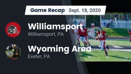 Recap: Williamsport  vs. Wyoming Area  2020