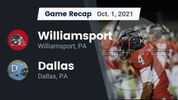 Recap: Williamsport  vs. Dallas  2021