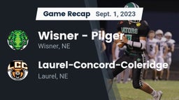 Recap: Wisner - Pilger  vs. Laurel-Concord-Coleridge  2023