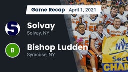 Recap: Solvay  vs. Bishop Ludden  2021