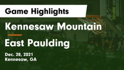 Kennesaw Mountain  vs East Paulding  Game Highlights - Dec. 28, 2021