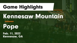 Kennesaw Mountain  vs Pope  Game Highlights - Feb. 11, 2022
