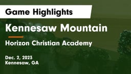 Kennesaw Mountain  vs Horizon Christian Academy  Game Highlights - Dec. 2, 2023