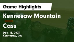 Kennesaw Mountain  vs Cass  Game Highlights - Dec. 15, 2023