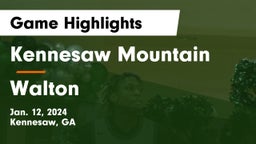Kennesaw Mountain  vs Walton  Game Highlights - Jan. 12, 2024
