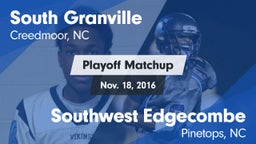 Matchup: South Granville vs. Southwest Edgecombe  2016