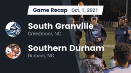 Recap: South Granville  vs. Southern Durham  2021