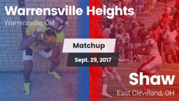 Matchup: Warrensville Heights vs. Shaw  2017