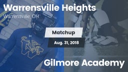 Matchup: Warrensville Heights vs. Gilmore Academy 2018