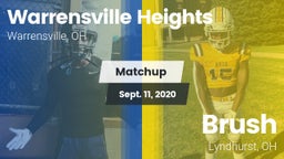 Matchup: Warrensville Heights vs. Brush  2020