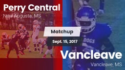 Matchup: Perry Central vs. Vancleave  2017