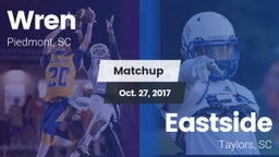 Matchup: Wren vs. Eastside  2017