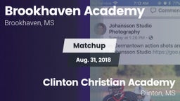 Matchup: Brookhaven Academy vs. Clinton Christian Academy  2018