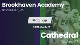 Matchup: Brookhaven Academy vs. Cathedral  2019