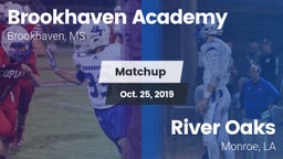 Matchup: Brookhaven Academy vs. River Oaks  2019