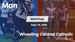 Matchup: Man vs. Wheeling Central Catholic  2020