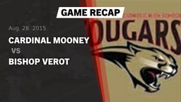 Recap: Cardinal Mooney  vs. Bishop Verot  2015