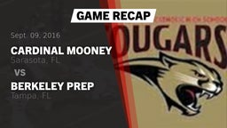 Recap: Cardinal Mooney  vs. Berkeley Prep  2016