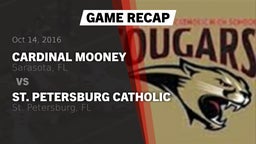 Recap: Cardinal Mooney  vs. St. Petersburg Catholic  2016