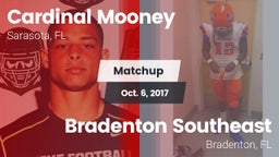Matchup: Cardinal Mooney vs. Bradenton Southeast 2017