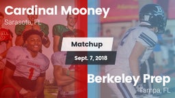 Matchup: Cardinal Mooney vs. Berkeley Prep  2018