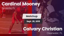 Matchup: Cardinal Mooney vs. Calvary Christian  2018