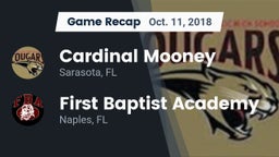 Recap: Cardinal Mooney  vs. First Baptist Academy  2018