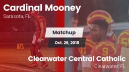Matchup: Cardinal Mooney vs. Clearwater Central Catholic  2018
