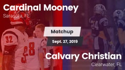 Matchup: Cardinal Mooney vs. Calvary Christian  2019