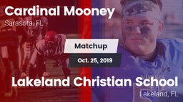Matchup: Cardinal Mooney vs. Lakeland Christian School 2019