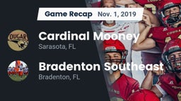 Recap: Cardinal Mooney  vs. Bradenton Southeast 2019