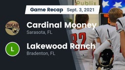 Recap: Cardinal Mooney  vs. Lakewood Ranch  2021