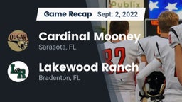 Recap: Cardinal Mooney  vs. Lakewood Ranch  2022