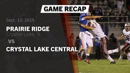 Recap: Prairie Ridge  vs. Crystal Lake Central 2015