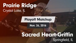 Matchup: Prairie Ridge vs. Sacred Heart-Griffin  2016